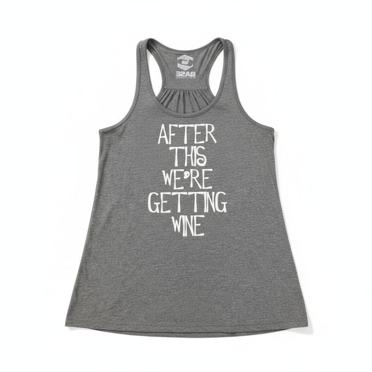 BASE Women's Tank — "After This... Wine"